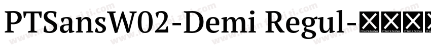 PTSansW02-Demi Regul字体转换